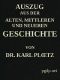 [Gutenberg 44136] • Auszug aus der Alten, Mittleren und Neueren Geschichte